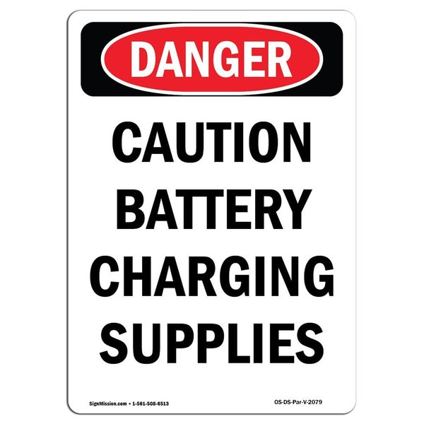 Signmission OSHA Danger, Portrait Battery Charging Supplies, 18in X 12in Aluminum, 12" W, 18" L, Portrait OS-DS-A-1218-V-2079